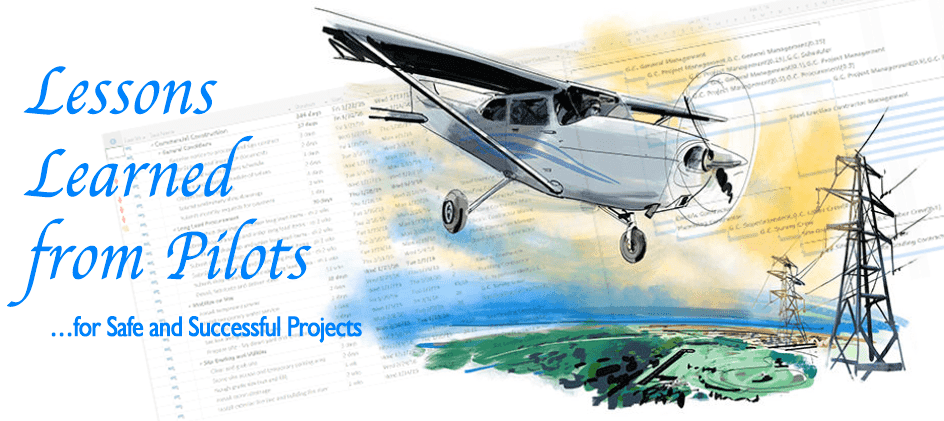Lessons Learned from Pilots … for Safe and Successful Projects