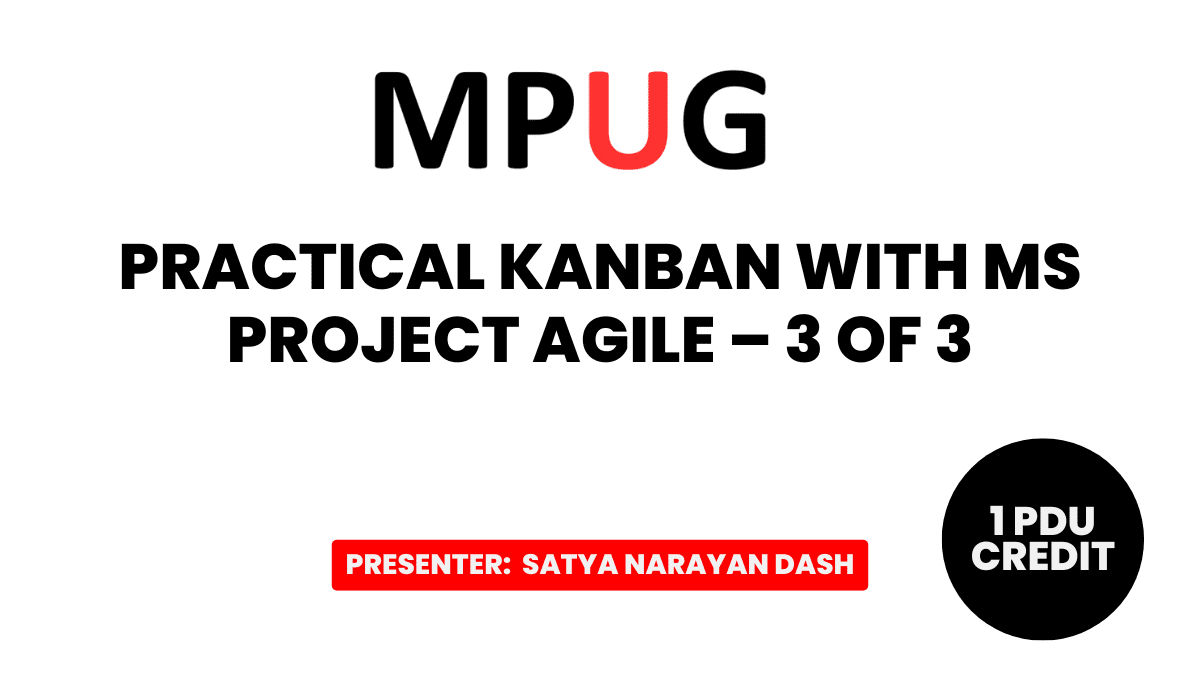 Practical Kanban with MS Project Agile &#8211; 3 of 3