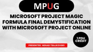 Microsoft Project Magic Formula Final Demystification with Microsoft Project Online