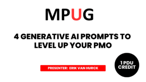 4 Generative AI Prompts to Level Up Your PMO