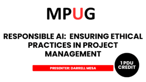 Responsible AI: Ensuring Ethical Practices in Project Management