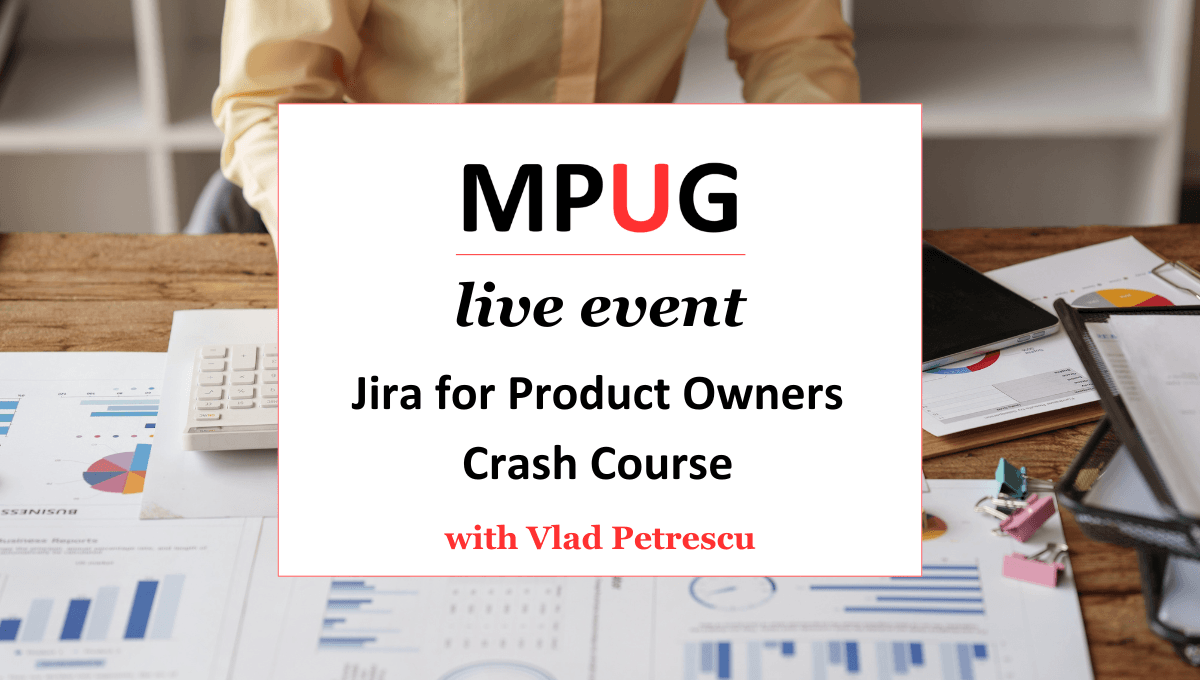 Jira for Product Owners Crash Course