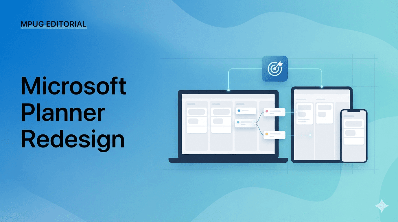 Microsoft Planner Redesign Rolls Out in September 2026: What Project Managers Need to Know