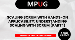 Scaling Scrum with Hands-on Applicability: Understanding Scaling with Scrum (Part 1)